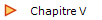 Chapitre V