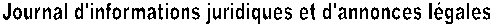 Journal d'informations juridiques et d'annonces légales