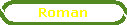 Roman