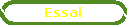 Essai