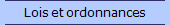 Lois et ordonnances