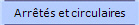 Arr�t�s et circulaires